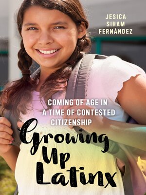 cover image of Growing Up Latinx